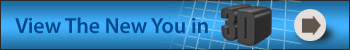 View The New You in 3D