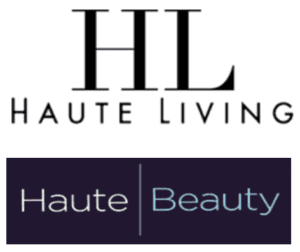 Haute Living : Haute Beauty 